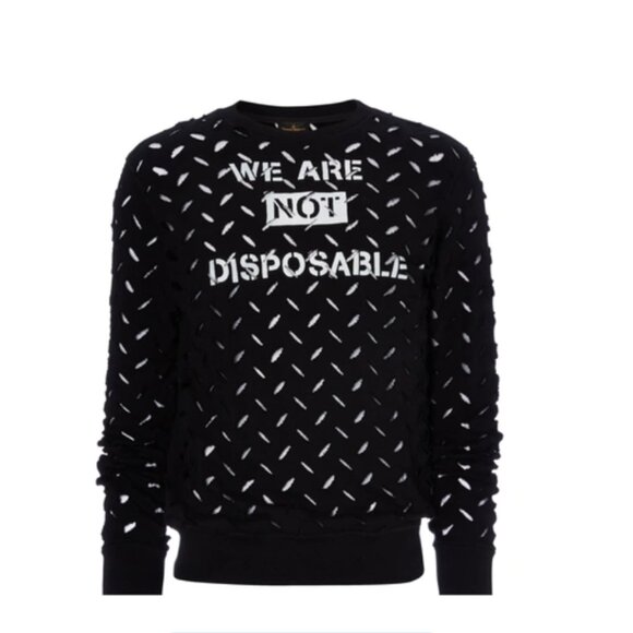 Vivienne Westwood Other - Vivienne Westwood Anglomania Sweatshirt "WE ARE NOT DISPOSABLE" in Black, XL